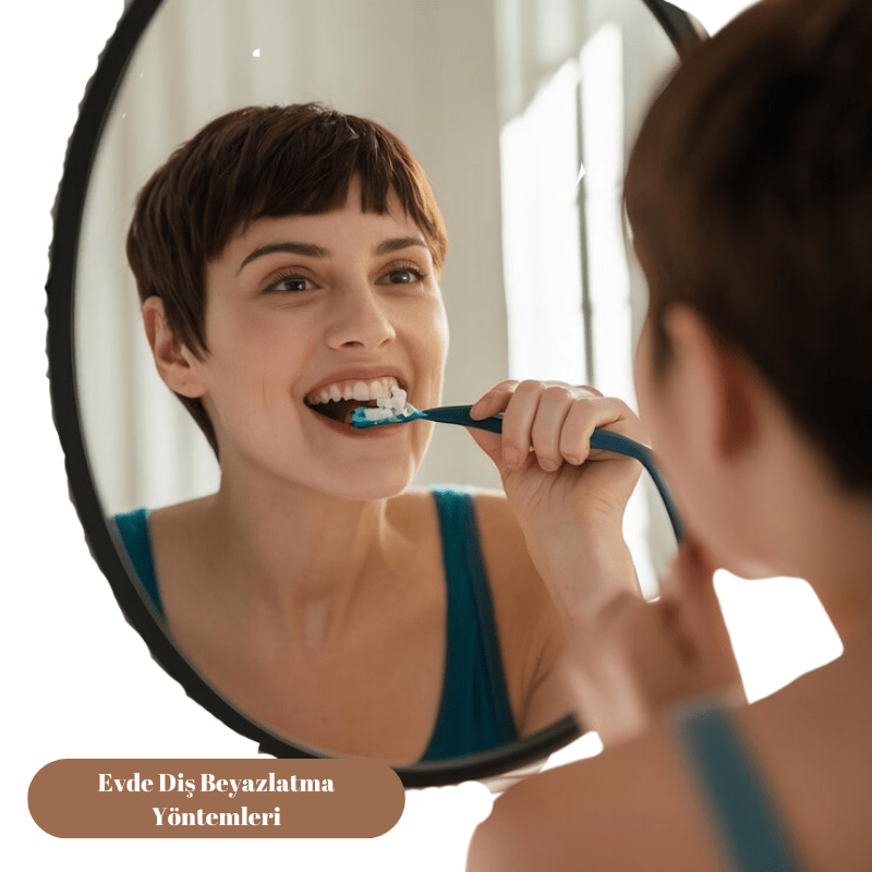 Evde Diş Beyazlatma Yöntemleri
